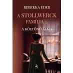 A Stollwerck família 3. - A költőnő álma