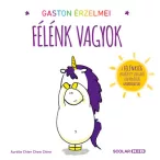 Gaston érzelmei - Félénk vagyok