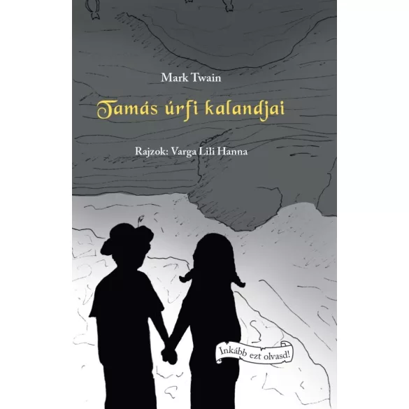 Tamás úrfi kalandjai