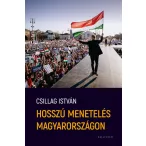 Hosszú menetelés Magyarországon