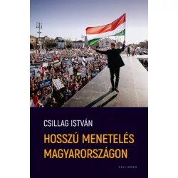Hosszú menetelés Magyarországon