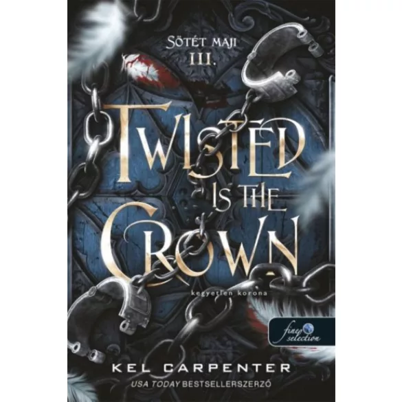 Twisted is the Crown - Kegyetlen korona - Sötét maji 3.