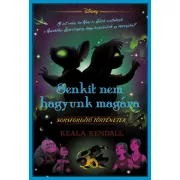   Disney - Sorsfordító történetek - Senkit nem hagyunk magára - Éldekorált kiadás