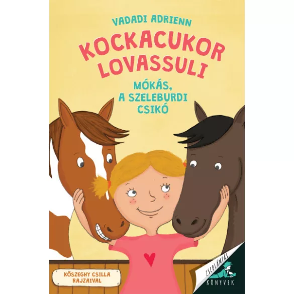 Kockacukor lovassuli - Mókás, a szeleburdi csikó