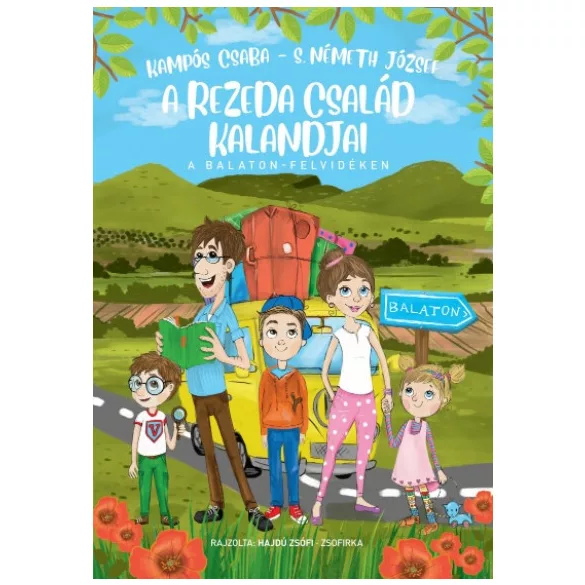 A Rezeda család kalandjai a Balaton-felvidéken
