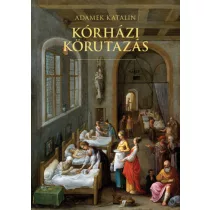 Kórházi körutazás