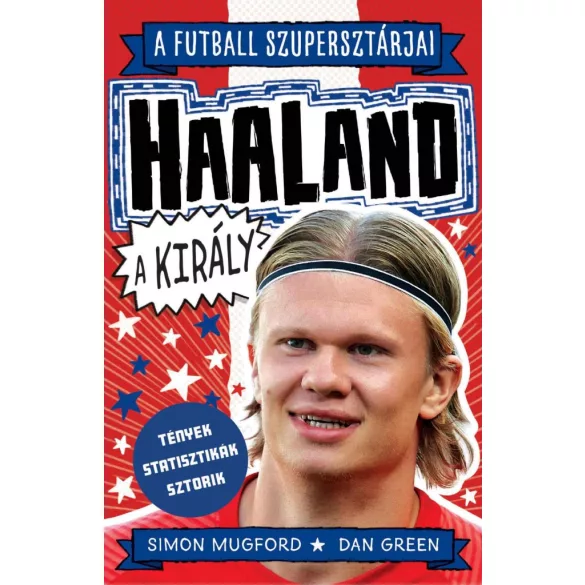 Haaland, a király