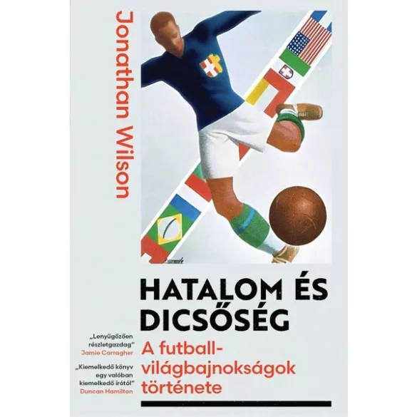 Hatalom és dicsőség - A futball-világbajnokságok története