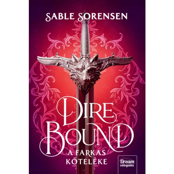 Dire Bound – A farkas köteléke – Éldekorált kiadás