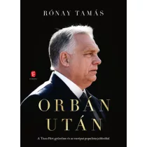   Orbán után - A Tisza Párt győzelme és az európai populista jobboldal