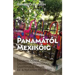 Panamától Mexikóig