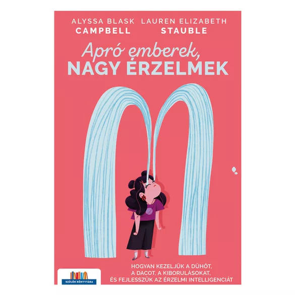 Apró emberek, nagy érzelmek - Szülők Könyvtára