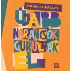 Újabb narancsok gurulnak el