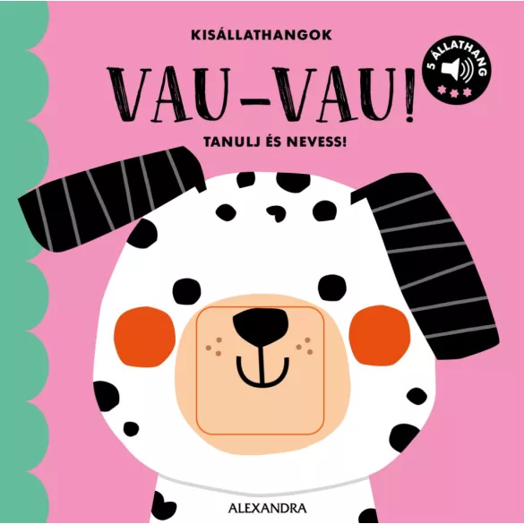Kisállathangok VAU-VAU!