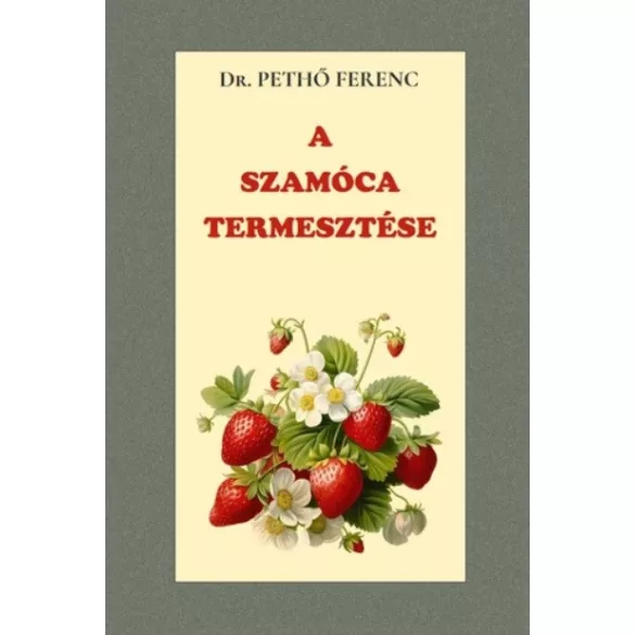 A szamóca termesztése
