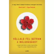 Vállald fel bátran a boldogságot
