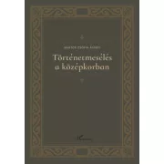 Történetmesélés a középkorban