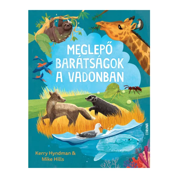 Meglepő barátságok a vadonban
