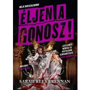 Éljen a gonosz!