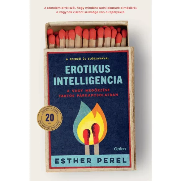 Erotikus intelligencia - A vágy megőrzése tartós párkapcsolatban