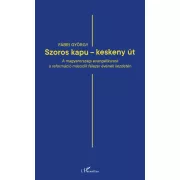 ,,Szoros kapu - keskeny út"