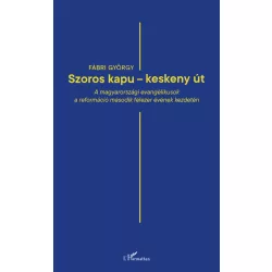 ,,Szoros kapu - keskeny út"