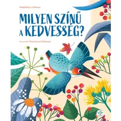 Milyen színű a kedvesség?