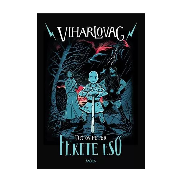 Fekete eső - Viharlovag 1.