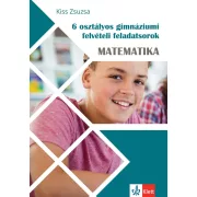   6 osztályos gimnáziumi felvételi feladatsorok - Matematika
