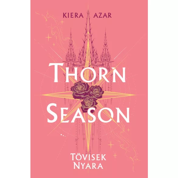 Thorn Season – Tövisek nyara