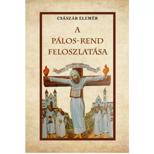 A Pálos-Rend feloszlatása
