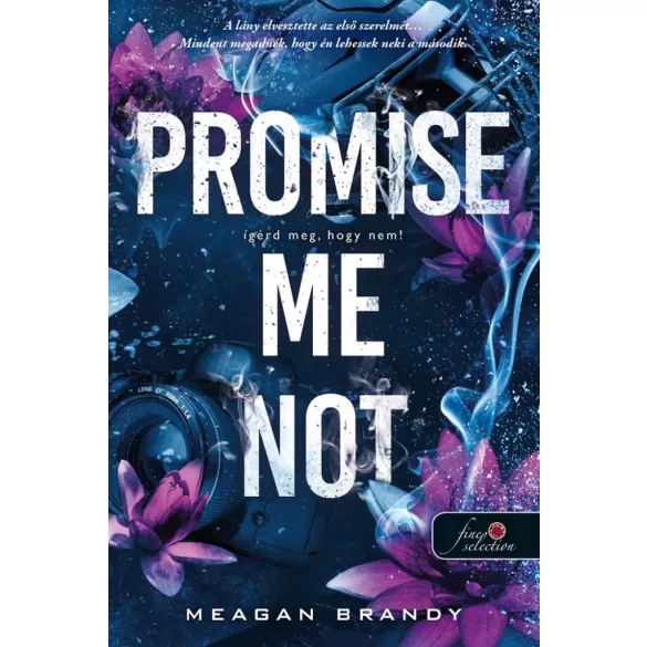 Promise Me Not - Ígérd meg, hogy nem! (Az Avix csapat 2.)