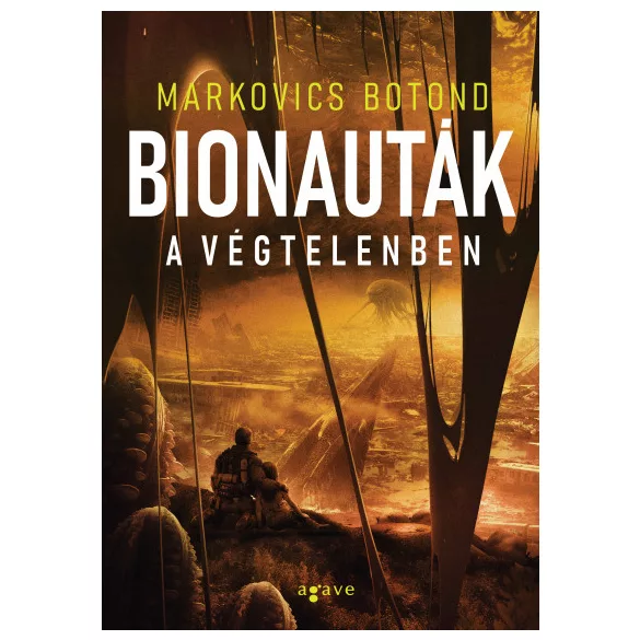 Bionauták a végtelenben