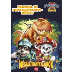 Mancs Őrjárat. The dino movie. Megállíthatatlanok.