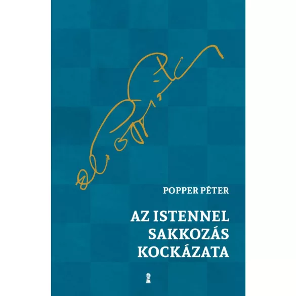 Az Istennel sakkozás kockázata
