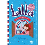 Lilla meghódítja a világot - Üdv Párizsban!