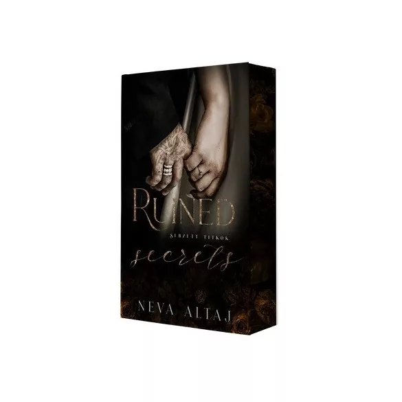 Perfectly Imperfect 4. - Sebzett titkok - Ruined secrets - Éldekorált kiadás