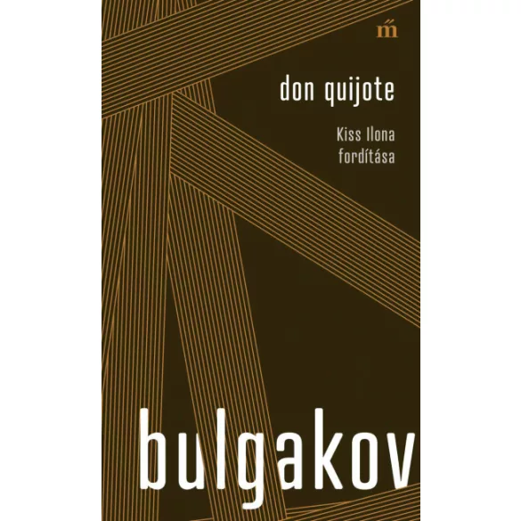 Don Quijote - Kiss Ilona fordítása
