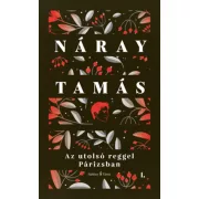   Az utolsó reggel Párizsban I-II. - Valóságos regény - Kétkötetes díszkiadás
