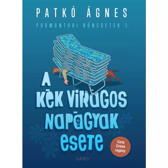 A kék virágos napágyak esete