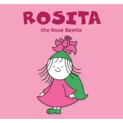 Rosita, the Rose Beetle