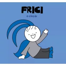 Frici, a cincér