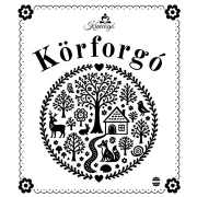 Kuncogó - Körforgó