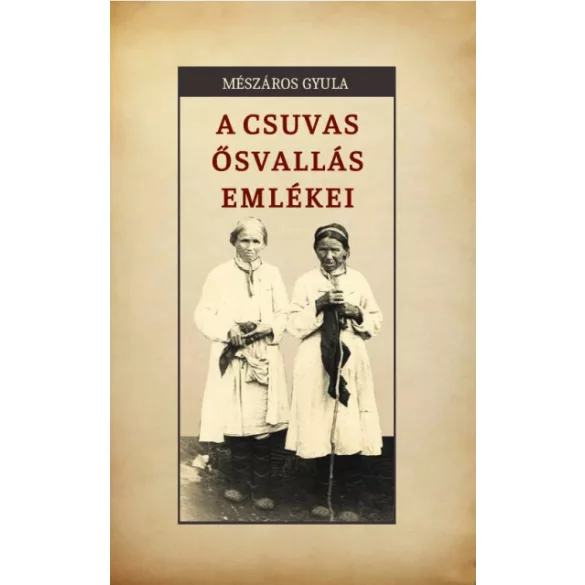 A csuvas ősvallás emlékei