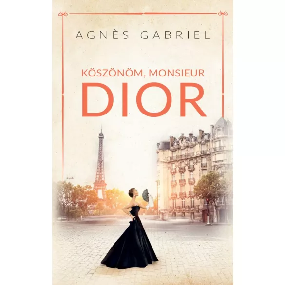 Köszönöm, Monsieur Dior