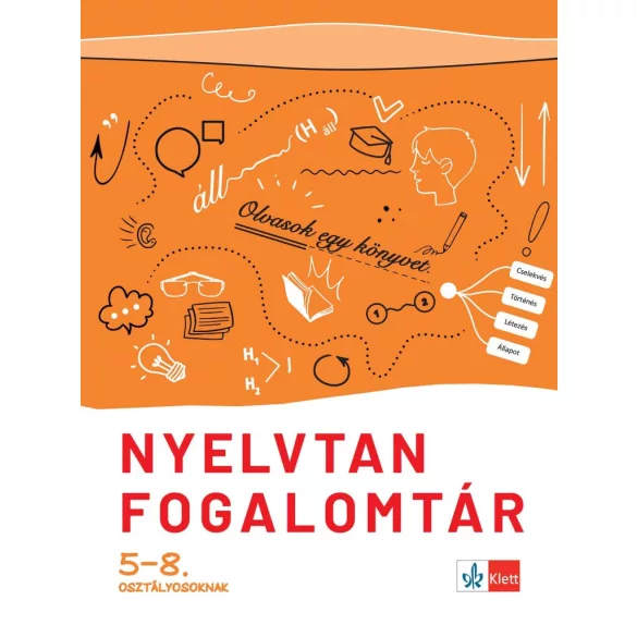 Nyelvtan fogalomtár 5-8. osztályosoknak