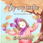 Sip-sup levélke - Őszi-téli mondókák és versek
