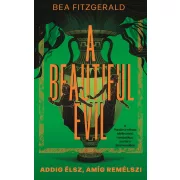 A Beautiful Evil - Addig élsz, amíg remélsz!