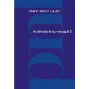 Az étkezés ártalmasságáról