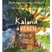 Kaland a Kéken - Járjuk végig az Országos Kéktúrát!